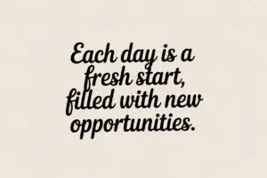 Freepik Each Day Is A Fresh Start Filled With New Opportun 14190 Min 300x200