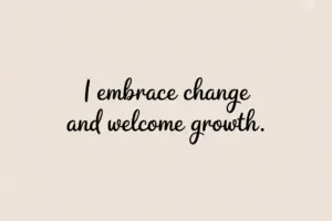 Freepik I Embrace Change And Welcome Growth Affirmation Wr 14180 Min 300x200