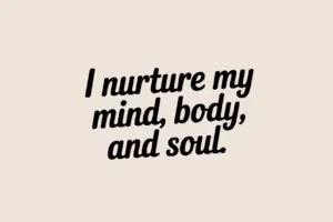 Freepik I Nurture My Mind Body And Soul Affirmation Writte 14185 Min 300x200