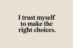 Freepik I Trust Myself To Make The Right Choices Affirmati 14189 Min 300x200