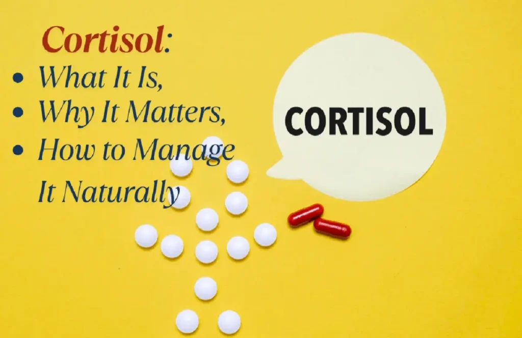 Cortisol: What It Is, Why It Matters, and How to Manage It Naturally “Infographic explaining cortisol levels and natural ways to manage stress hormone”